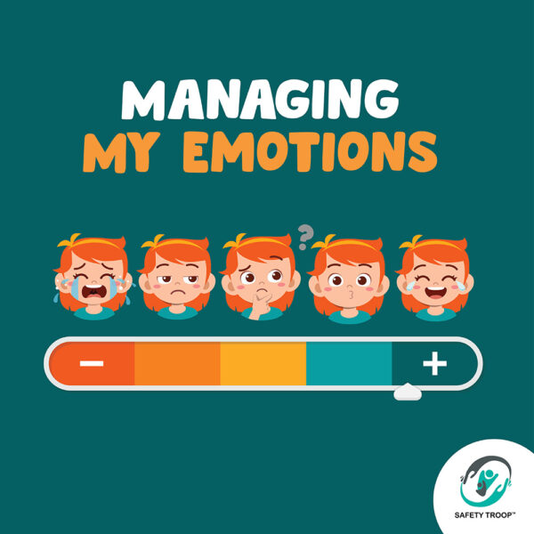 Managing My Emotions